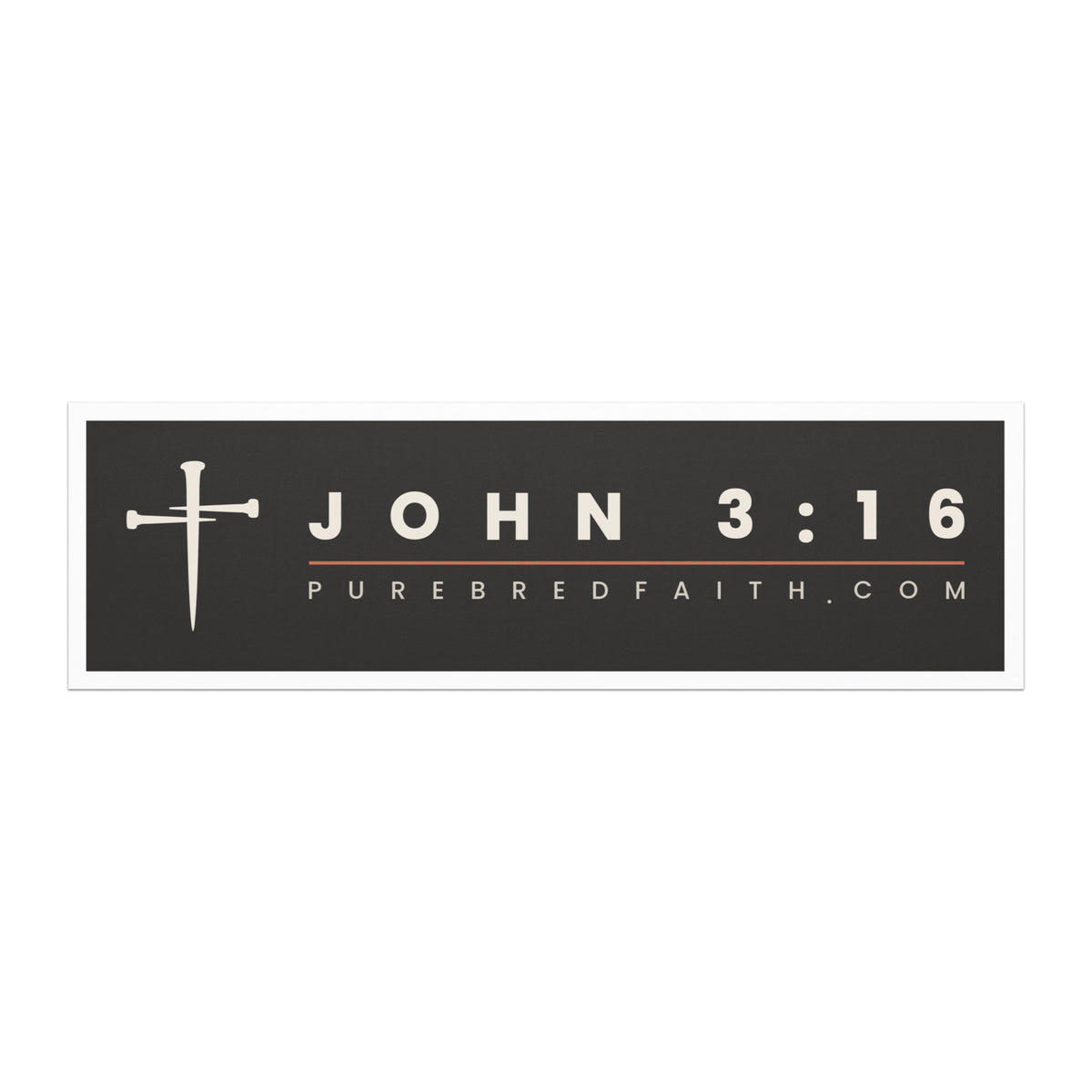 Black 10 by 3 inch car magnet with the PureBred Faith three-nail cross, JOHN 3:16 in cream lettering, and purebredfaith.com beneath