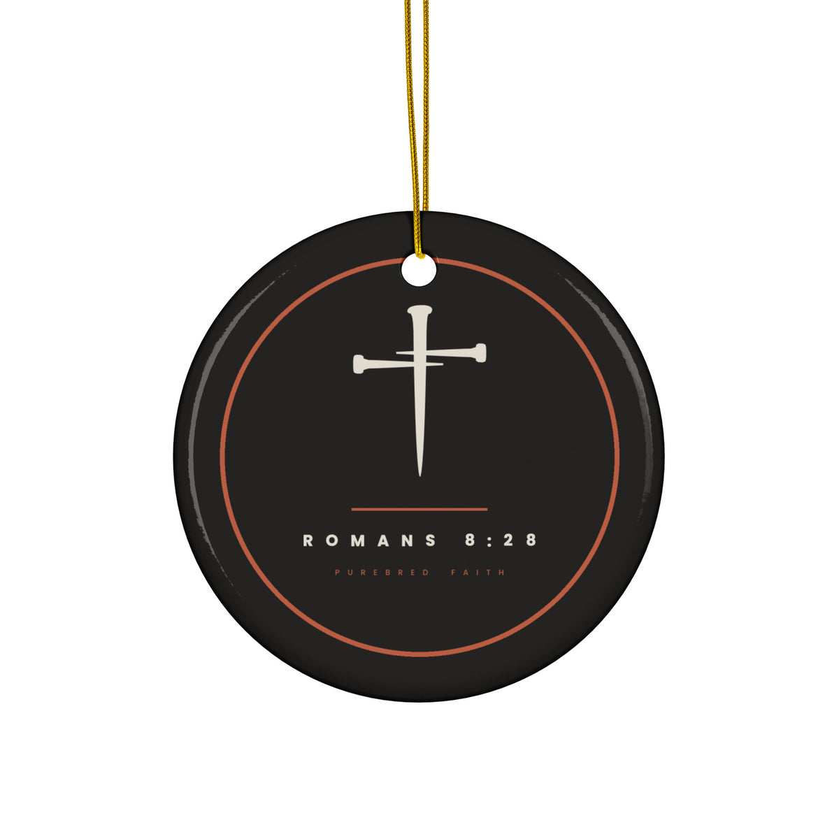 Romans 8:28 Cross & Nails ceramic Christmas ornament, black circle with cream cross and rust ring, gold hanging string