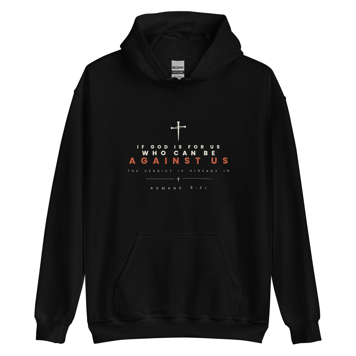 Romans 8:31 If God Is For Us black hoodie, front view - PureBred Faith