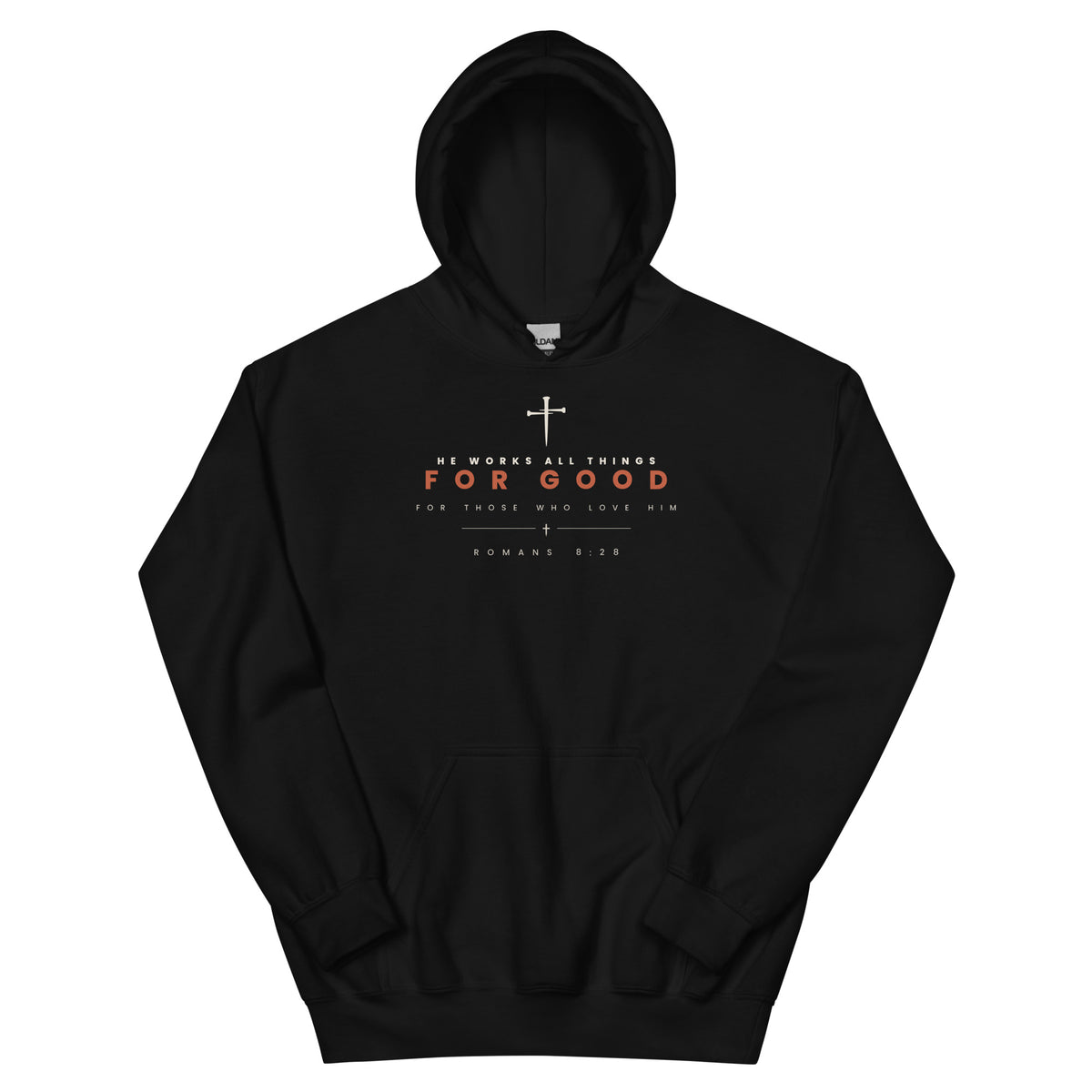 Romans 8:28 He Works All Things For Good black hoodie, front view - PureBred Faith