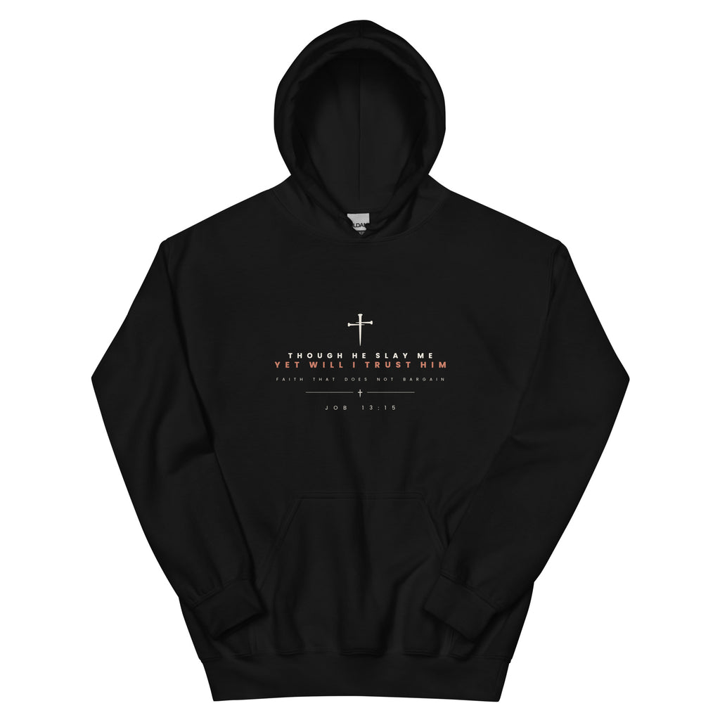 Though He Slay Me Job 13:15 black hoodie, front view - PureBred Faith