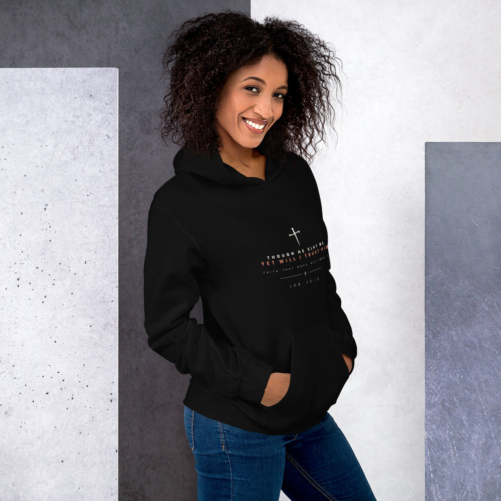 Job 13:15 black hoodie worn, right side