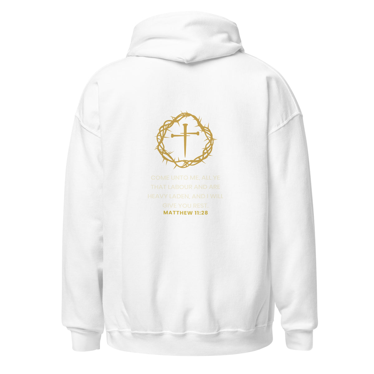 He Bore It All hoodie back with crown and cross mark and Matthew 11:28, white