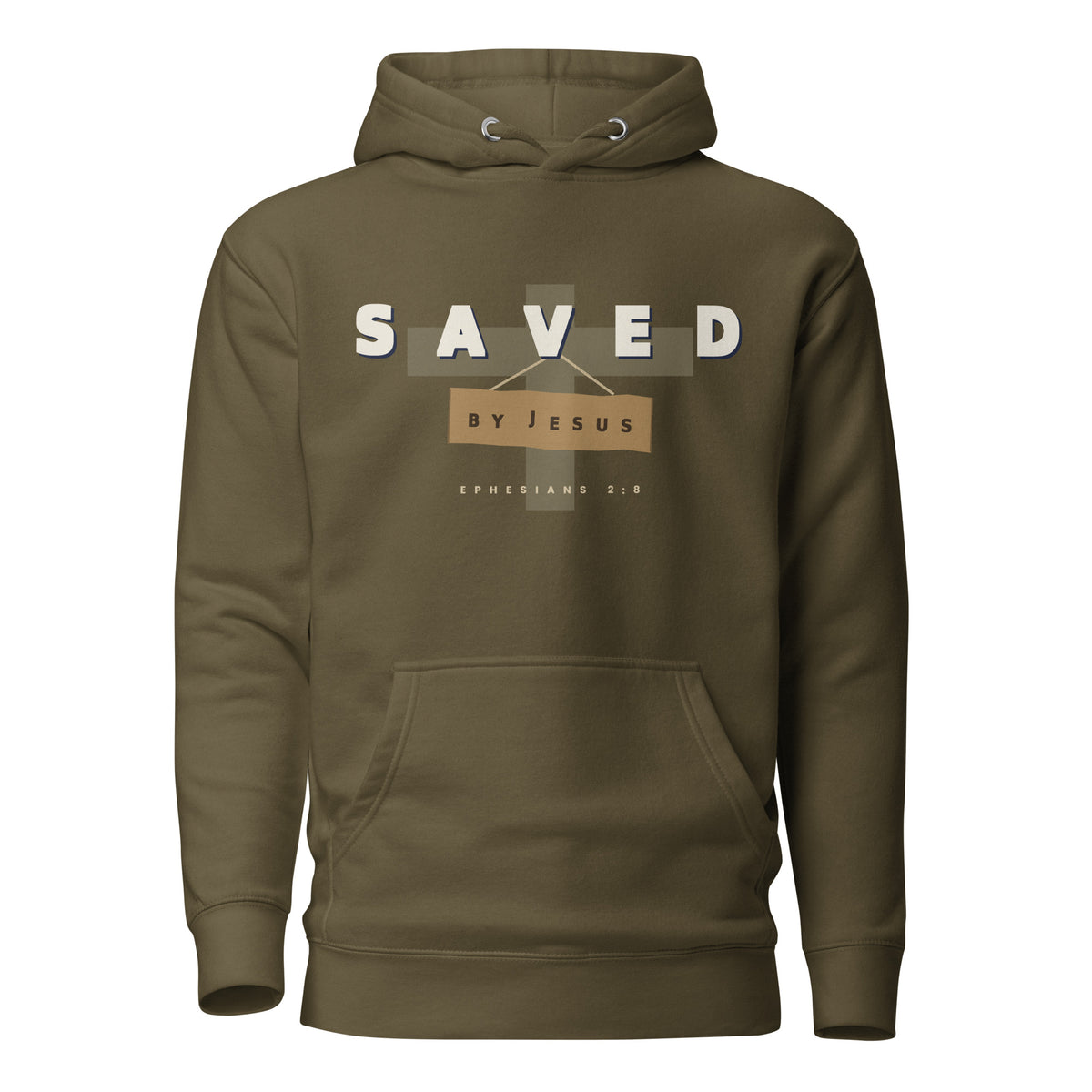 Saved By Jesus hoodie in military green, front view with SAVED above a titulus board hanging from the cross and Ephesians 2:8