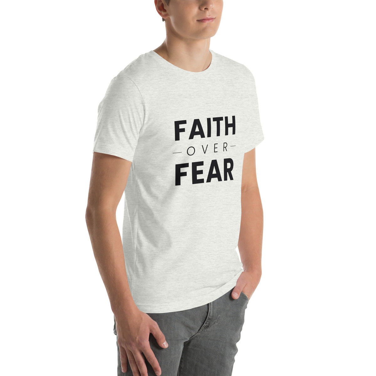 Faith Over Fear T-Shirt — ash unisex tee, right three-quarter view