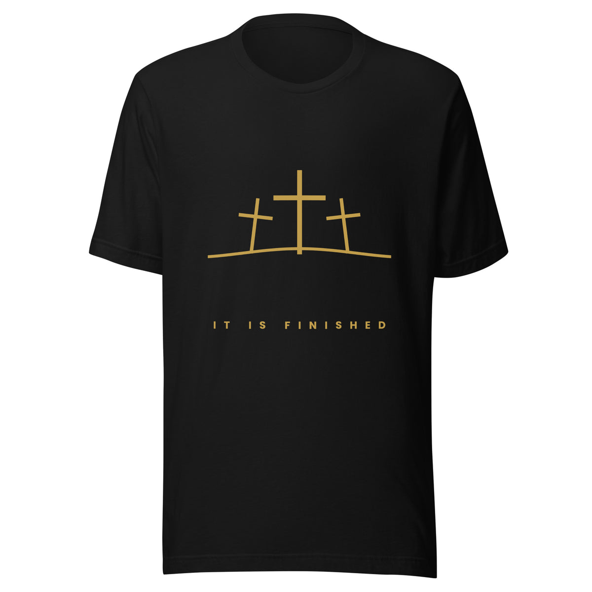 It Is Finished John 19:30 gold Calvary Christian t-shirt — black, front view