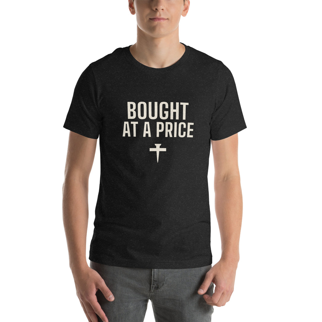 Bought At A Price - 1 Corinthians 6:20 T-Shirt — black heather unisex tee, straight-on front view