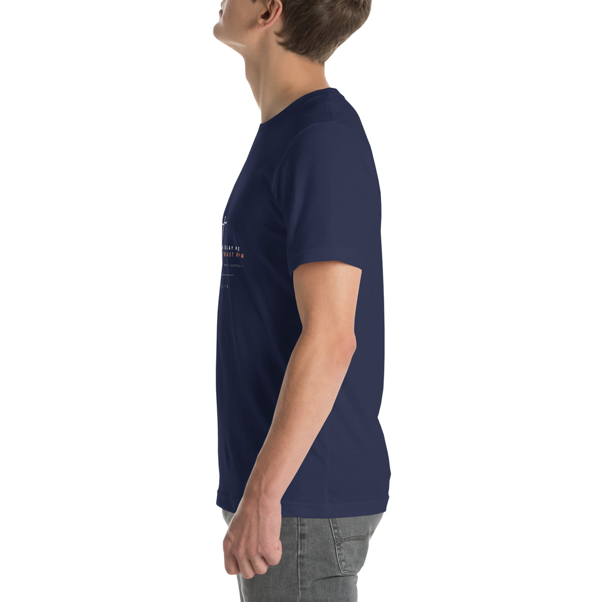 Though He Slay Me Job 13:15 Christian t-shirt — navy, left side view