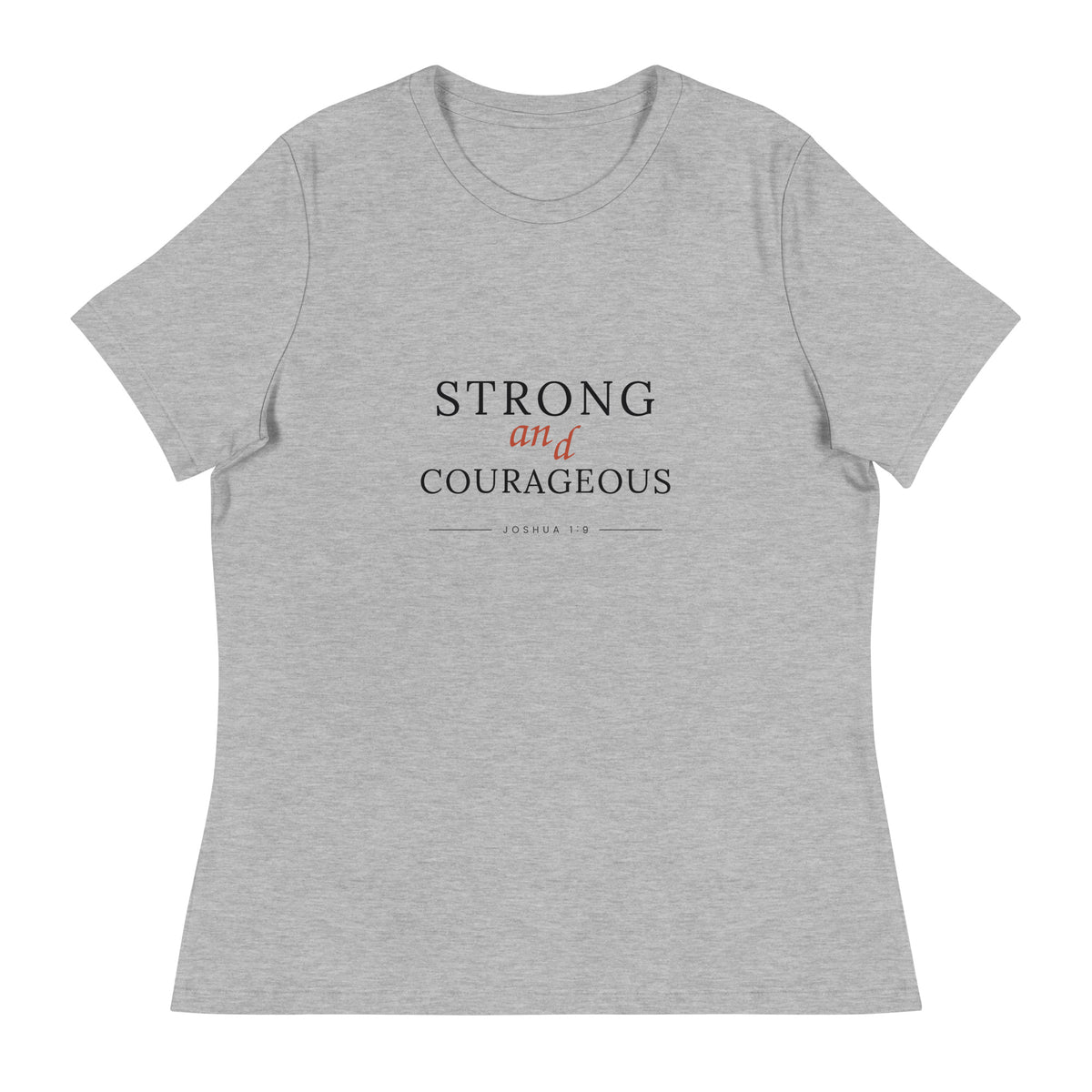 Strong & Courageous Joshua 1:9 women's relaxed t-shirt — athletic heather, front view