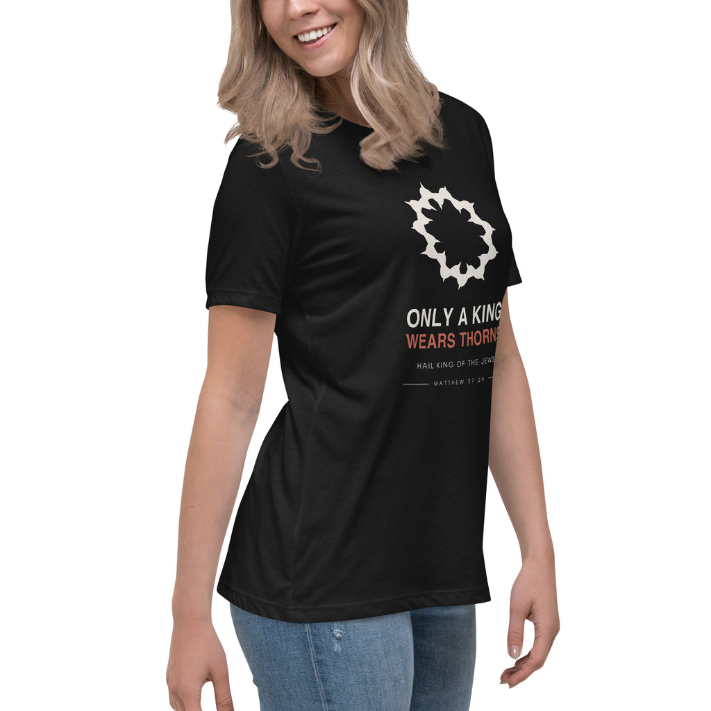 Only A King Wears Thorns Women's Relaxed T-Shirt — black women's relaxed t-shirt, right three-quarter view