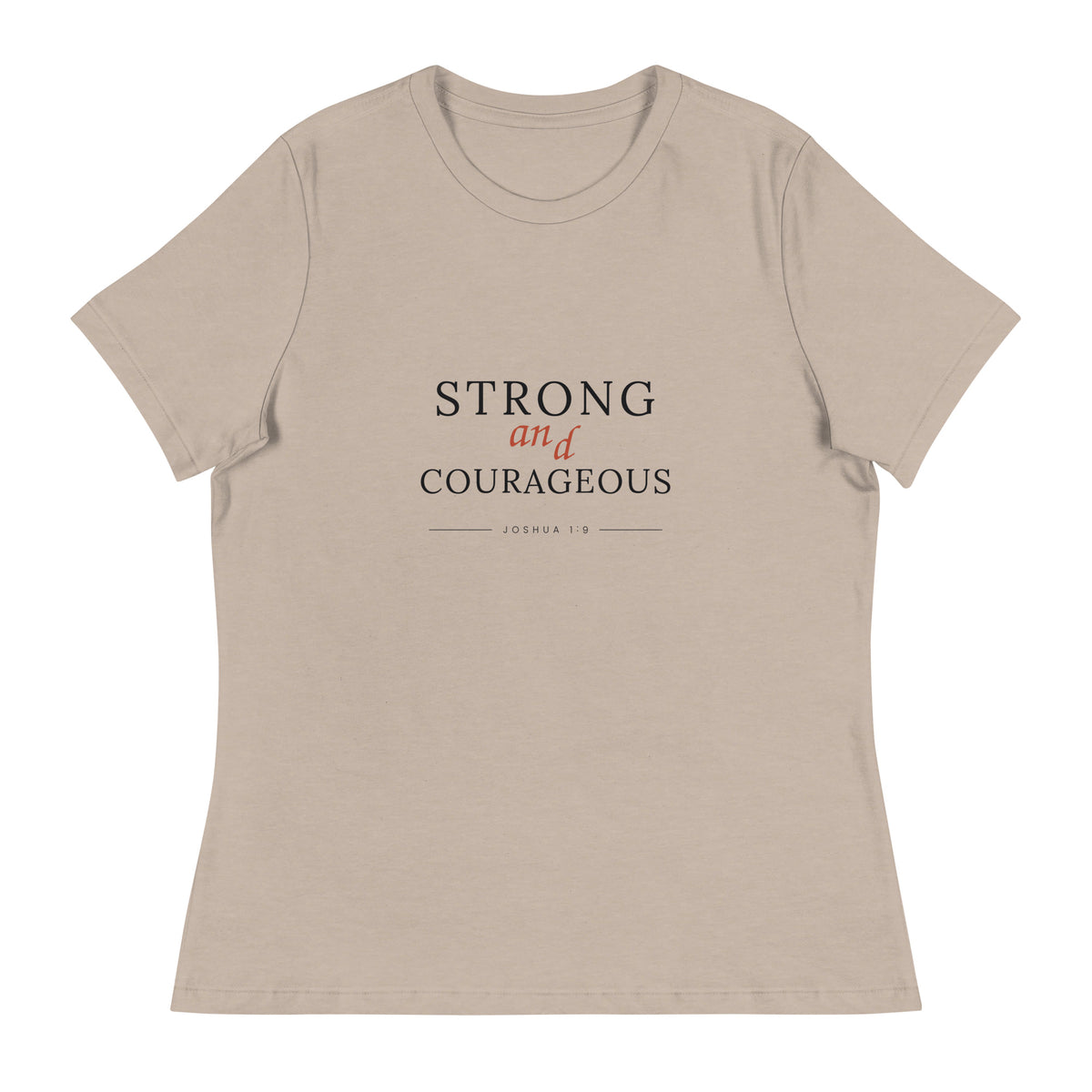 Strong & Courageous Joshua 1:9 women's relaxed t-shirt — heather stone, front view